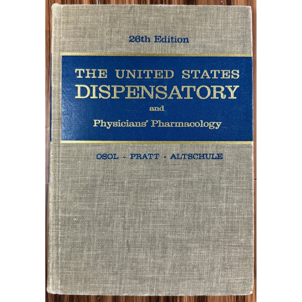The United States Dispensatory Physicians Pharmacology 26th Edition